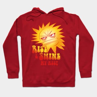 Rise and Shine Hoodie